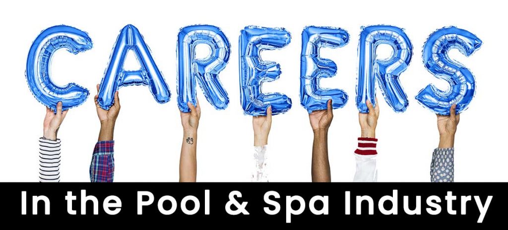 Careers in the Pool & Spa Industry
