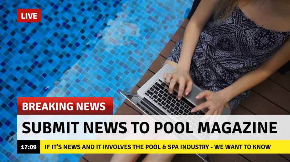 Swimming Pool News - Submit pool news to Pool Magazine