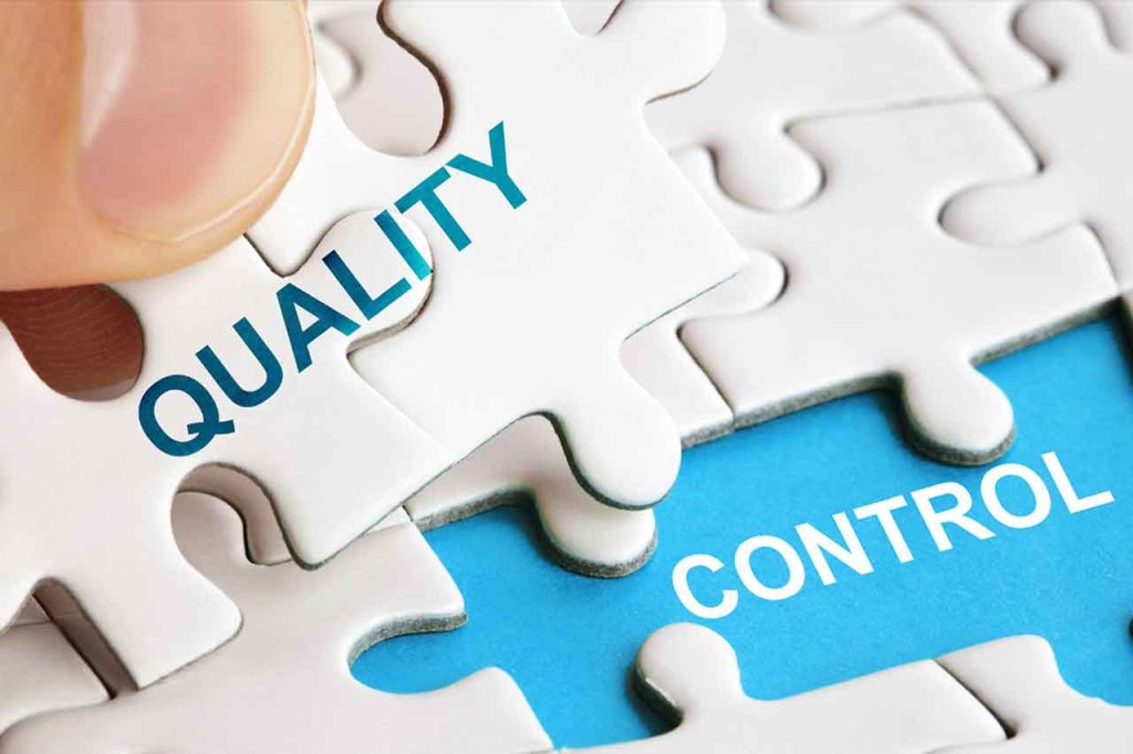 Proper quality control systems are the missing piece of the puzzle for many organizations.