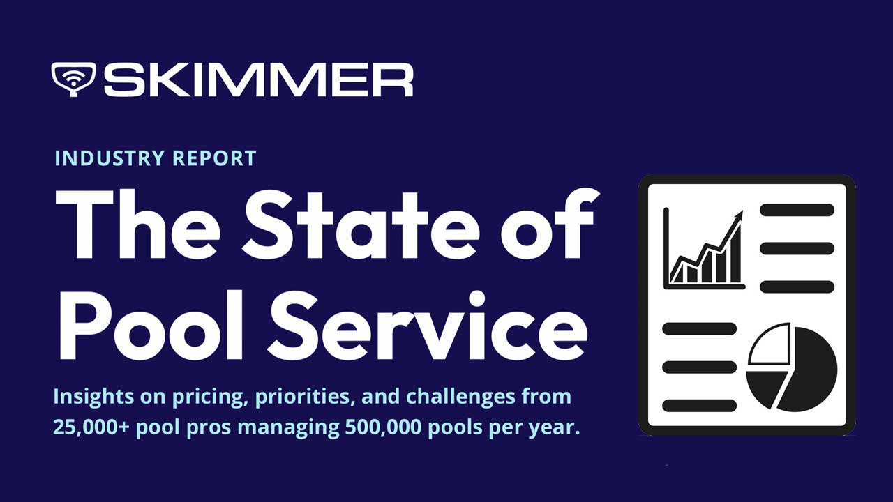 Insights From Skimmer's 2024 State of Pool Service Report